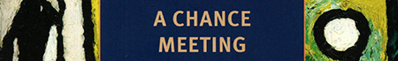 chance meeting