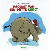 elly de olifant droomt van een witte kerst