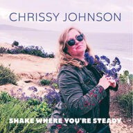 chrissy johnson shake where you’re steady