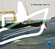 luigi cinque hypertext o’rchestra kromosoma maris