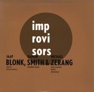 improvisors blonk smith en zerang