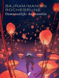 onmenselijk: de essentie