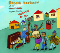 roger davidson with the frank london klezmer orchestra villages of old