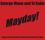 si kahn and george mann mayday