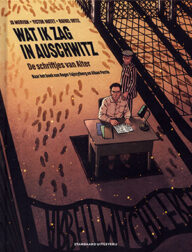 wat ik zag in auschwitz
